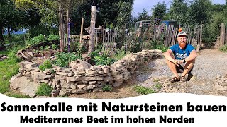 Sonnenfalle mit Natursteinmauer bauen Mediterranes Beet anlegen [upl. by Akiram]