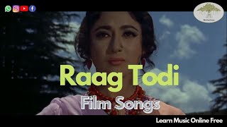 Raag Todi Film Songs  WeGotGuru  Learn Music Online [upl. by Aushoj]