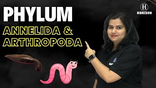 Phylum Annelida amp Arthropoda  neet2024   BIOLOGY  Shraddha Srivastava  Horizon Academy [upl. by Hibbitts368]