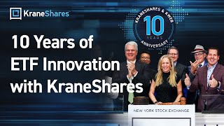 10 Years of ETF Innovation with KraneShares [upl. by Erwin324]