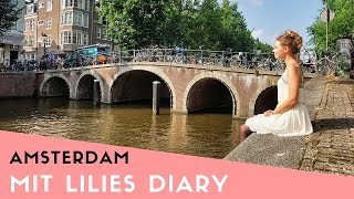 Meine Amsterdam Reisetipps ❘ REISEN ❘ HOLLAND ❘ Lilies Diary [upl. by Morganica218]