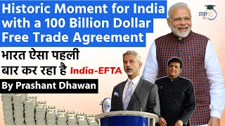 HISTORIC DEAL FOR INDIA with a 100 Billion Dollar Free Trade Agreement  India EFTA Prashant Dhawan [upl. by Oelgnaed]