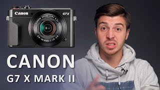 Canon G7 X Mark II  ЛУЧШАЯ КАМЕРА для фотографапутешественника [upl. by Liddie]