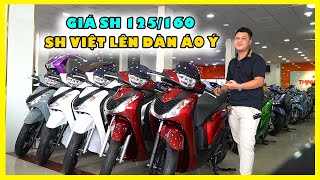 Giá xe Sh 125160 2023 amp Sh Việt Lên Ý  CUA Vlog61 [upl. by Eener825]