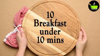 10 Easy 10Minute Breakfast Recipes  Quick amp Easy Breakfast Recipes  Instant Breakfast Recipes [upl. by Dearden]