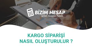 Bizim Hesap İle Kargo Siparişi Nasıl Oluşturulur [upl. by Ariana]