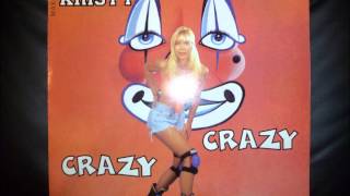 Kristy  Crazy Crazy [upl. by Esra161]