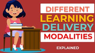 Different Learning Delivery Modalities in the New Normal [upl. by Weldon662]