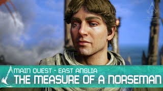 Assassins Creed Valhalla  The Measure of a Norseman East Anglia Arc Main Quest [upl. by Alehs]