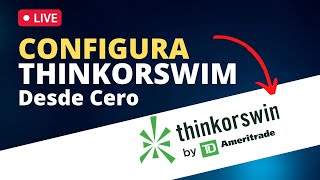 🐼TradingPro🐮🐻 Dia 8 Como configurar Thinkorswim desde cero [upl. by Artemla]