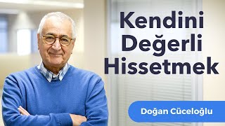 Kendini Değerli Hissetmek [upl. by Eybba]