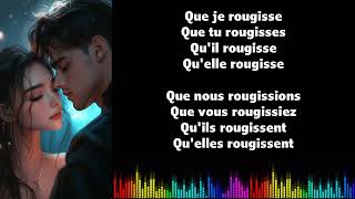 ♫ Learn French with Vincent ♫ Conjugation I I ROUGIR I Subjonctif Présent [upl. by Etteloc817]