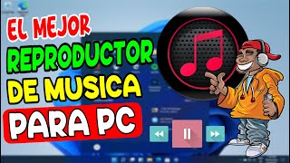 EL MEJOR REPRODUCTOR de MÚSICA para PC  LIGERO Y BUEN SONIDO [upl. by Moise]