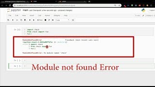 How to fix Module Not Found Error in Jupyter Notebook Anaconda [upl. by Iidnarb232]