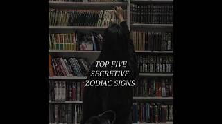 Top 5 secretive zodiacs [upl. by Leverick940]