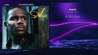 Avant  4 Minutes  RnB  2006 [upl. by Rezal785]