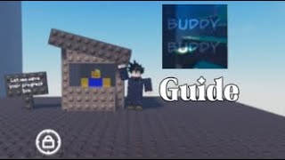 Buddy Buddy Roblox 0100M Guide [upl. by Omer626]