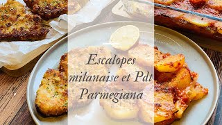 Escalope milanaise Pommes de terre Parmigiana [upl. by Ainoek]