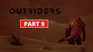 Outriders  Gameplay Walkthrough  Part 9  4K 60FPS PC ULTRA  No Commentary [upl. by Sidras]