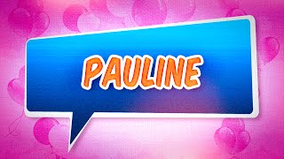 Joyeux anniversaire Pauline [upl. by Ecnadnak]