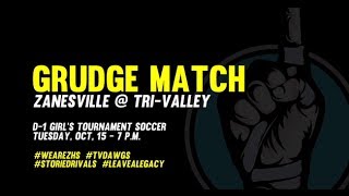 GRUDGE MATCH Zanesville vs TriValley Girls Soccer HYPE VIDEO [upl. by Bernetta]