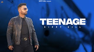 TEENAGE OFFICIAL LYRICAL VIDEO  Sippy G  Mxrci  Punjabi Song 2023  Punjabi Song [upl. by Nnaacissej]