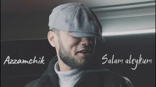 Azzamchik  Salam aleykum Official Video [upl. by Star301]