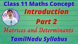 Class 11  Matrices and Determinants  Introduction  Basics  Concepts  Part 2 [upl. by Annais901]