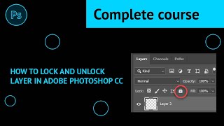 Lock and Unlock Layer in layer Panel in Adobe Photoshop CC [upl. by Yaakov]