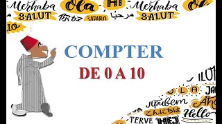 Apprendre à Compter de 0 à 10 en arabe marocain Darija [upl. by Hsac794]