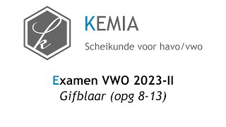 Examen scheikunde VWO 2023II Gifblaar opg 813 [upl. by Welker438]