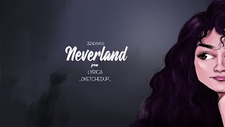 Zendayas NeverlandLyrical videoSketchedupLyrica [upl. by Ashlen]