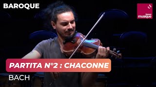 Bach  Partita n°2  Chaconne Nemanja Radulovic violon [upl. by Ortiz]