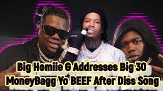 Big Homiie G Address Big 30 BEEF After Moneybagg Yo Diss × Finesse 2Tymes Took Mussie Gee Song Down [upl. by Hussar]