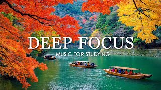 Deep Focus Music To Improve Concentration  12 Hours of Ambient Study Music to Concentrate 787 [upl. by Ajnos]