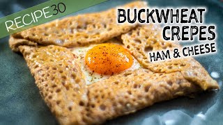 Ham and Cheese Buckwheat Crepes Galettes de Sarrasin [upl. by Trueblood]