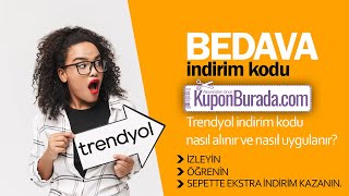 Trendyol İndirim Kodu Nasıl Kullanılır Nereden ve Nasıl Alınır [upl. by Oibaf]