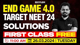 Target NEET 2024  End Game 40  Solutions  First Class Free🔥  Xylem NEET [upl. by Kurzawa657]