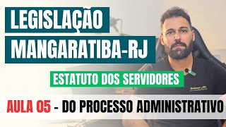 Legislação de MangaratibaRJ 2024Estatuto dos Servidoresparte 5 de 5Do Processo Administrativo [upl. by Litt]