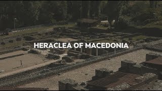 Heraclea of Macedonia  The Ancient City of Heracles Built by Philip of Macedon [upl. by Atiram351]