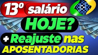 INSS CONFIRMA PAGAMENTO HOJE do 13º SALÁRIO para APOSENTADOS  REAJUSTE por LEI nas APOSENTADORIAS [upl. by Rector]