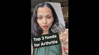 Top 3 foods for Arthritis pain [upl. by Alliuqal]