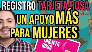 TARJETA ROSA REGISTRO PARA RECIBIR EL APOYO🤑 MAS DE 12000 PESOS AL AÑO🤩 [upl. by Edas]