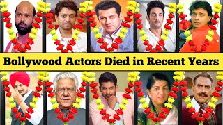 Bollywood Most Popular Actor Death In Recently Few Years  Bollywood Actors Death News 😭😭 [upl. by Jaddan]