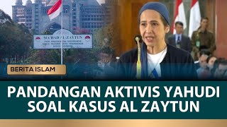 Pandangan Aktivis Yahudi Monique Rijkers Soal Kasus Al Zaytun  Berita Islam [upl. by Osher805]