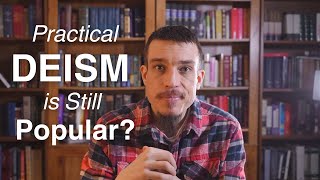 What is Deism Deism vs Christian Theism Explained [upl. by Feerahs]