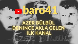 Azer Bülbül  Bu nedir  uzun hava baro41 [upl. by Oab]