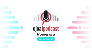 Ojo al podcast Nueva era  Episodio IV [upl. by Inihor]