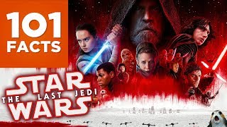 101 Facts About Star Wars Episode VIII The Last Jedi [upl. by Notsob]