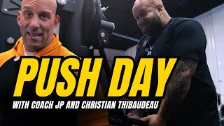 ENTRAINEMENT DE PUSH avec coach JP et Christian Thibaudeau [upl. by Hisbe]